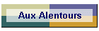 Alentours
